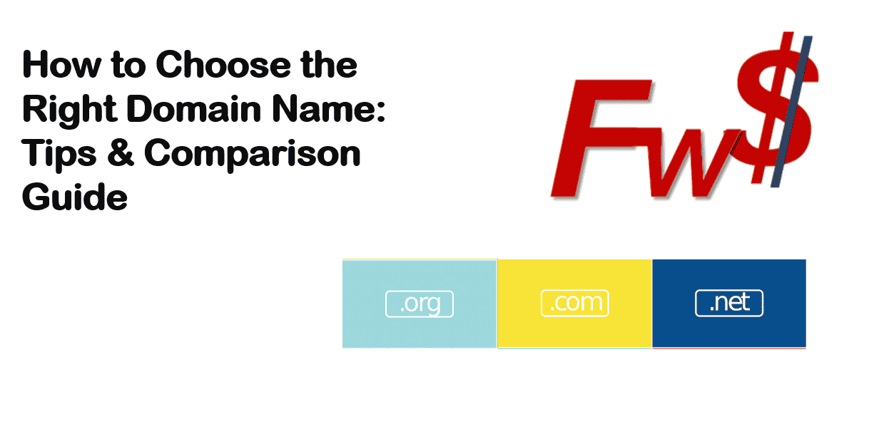 How to Choose the Right Domain Name- Tips & Comparison Guide